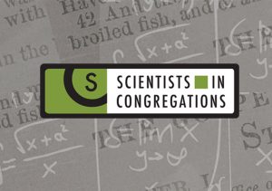 Scientists in Congregations